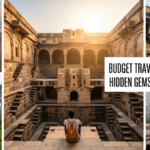 Budget Travel India 2026: Hidden Gems You Must Visit