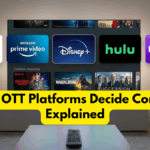 How OTT Platforms Decide Content Explained